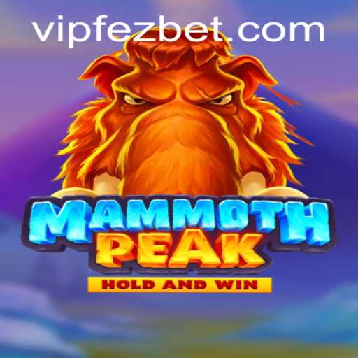 MammothPeak: Revolutionizing Interactive Gaming with Fezbet
